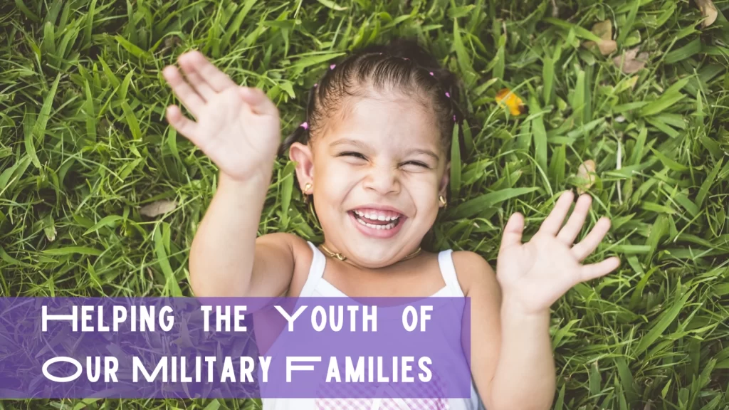 Helping the Youth of Our Military Families